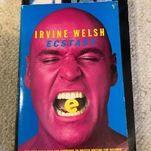 Irvine welsh ecstasy